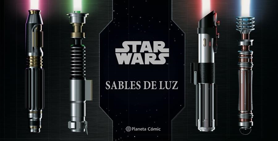 STAR WARS SABLES DE LUZ | 9788413421612 | DANIELLE WALLACE  | Universal Cómics