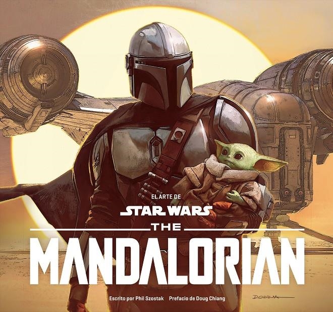 EL ARTE DE STAR WARS: THE MANDALORIAN | 9788413419176 | PHIL SZOSTAK | Universal Cómics