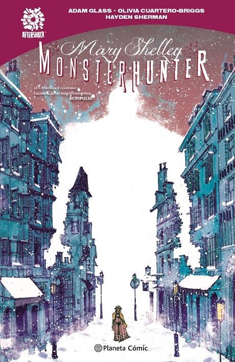 MARY SHELLEY, MONSTER HUNTER | 9788413417950 | ADAM GLASS - OLIVIA CUARTERO-BRIGGS - HAYDEN SHERMAN | Universal Cómics