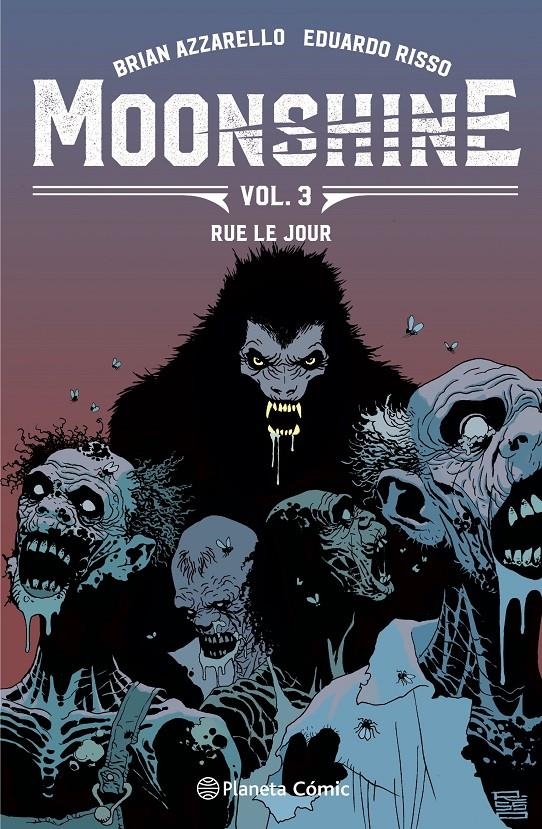 MOONSHINE # 03 RUE LE JOUR | 9788491730392 | BRIAN AZZARELO - EDUARDO RISSO | Universal Cómics