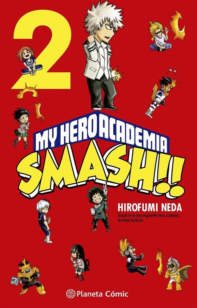 MY HERO ACADEMIA SMASH # 02 | 9788413417523 | HIROFUMI NEDA | Universal Cómics