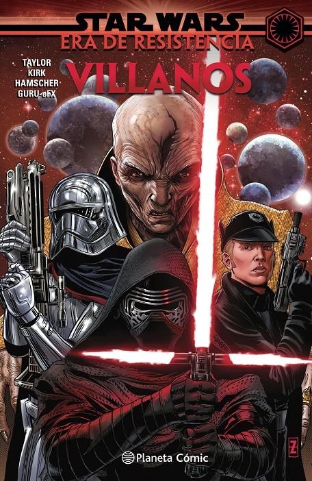 STAR WARS ERA DE LA RESISTENCIA, VILLANOS | 9788413417868 | TOM TAYLOR - LEONARD KIRK - CORY HAMSCHER | Universal Cómics