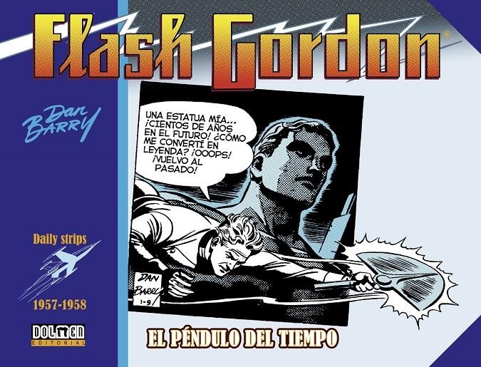 FLASH GORDON DE DAN BARRY 1957 A 1958 EL PÉNDULO DEL TIEMPO | 9788418898013 | DAN BARRY - HARRY HARRISON | Universal Cómics