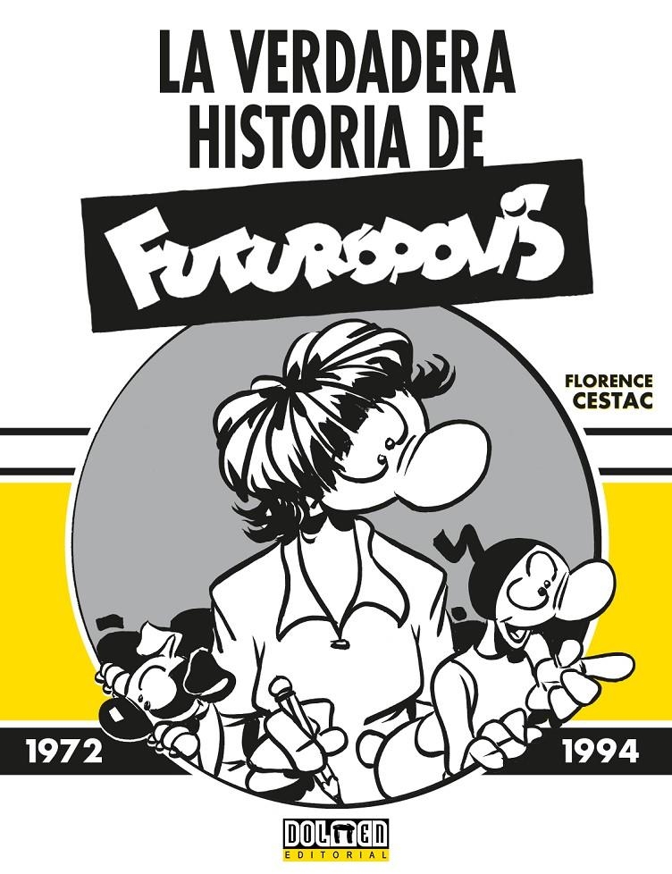 LA VERDADERA HISTORIA DE FUTURÓPOLIS | 9788418510854 | FLORENCE CESTAC  | Universal Cómics