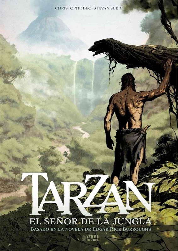 TARZAN, EL SEÑOR DE LA JUNGLA # 01 | 9788418776069 | CHRISTOPHE BEC - STEVAN SUBIC - EDGAR RICE BURROUGHS