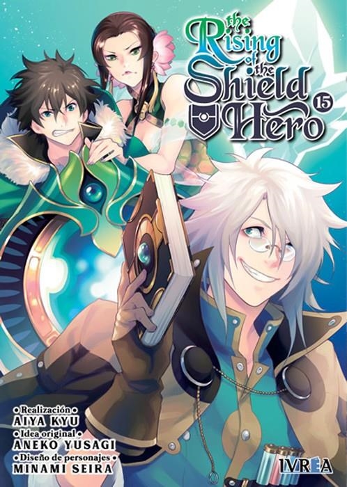 THE RISING OF THE SHIELD HERO # 15 | 9788418837562 | AIYA KYU - MINAMI SEIRA - ANEKO YUSAGI | Universal Cómics