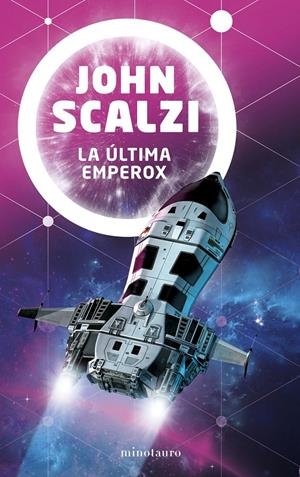 LA ÚLTIMA EMPEROX | 9788445009864 | JOHN SCALZI