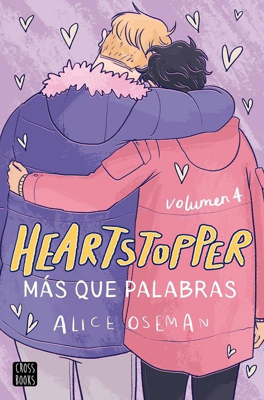 HEARTSTOPPER # 04 MÁS QUE PALABRAS | 9788408243229 | ALICE OSEMAN | Universal Cómics