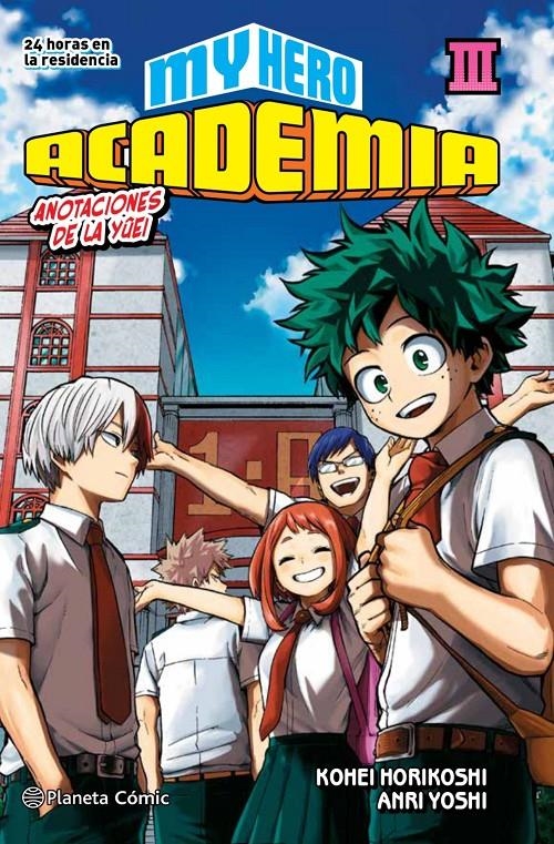 MY HERO ACADEMIA NOVELA # 03 24 HORAS EN LA RESIDENCIA | 9788413417516 | KOHEI HORIKOSHI - ANRI YOSHI | Universal Cómics