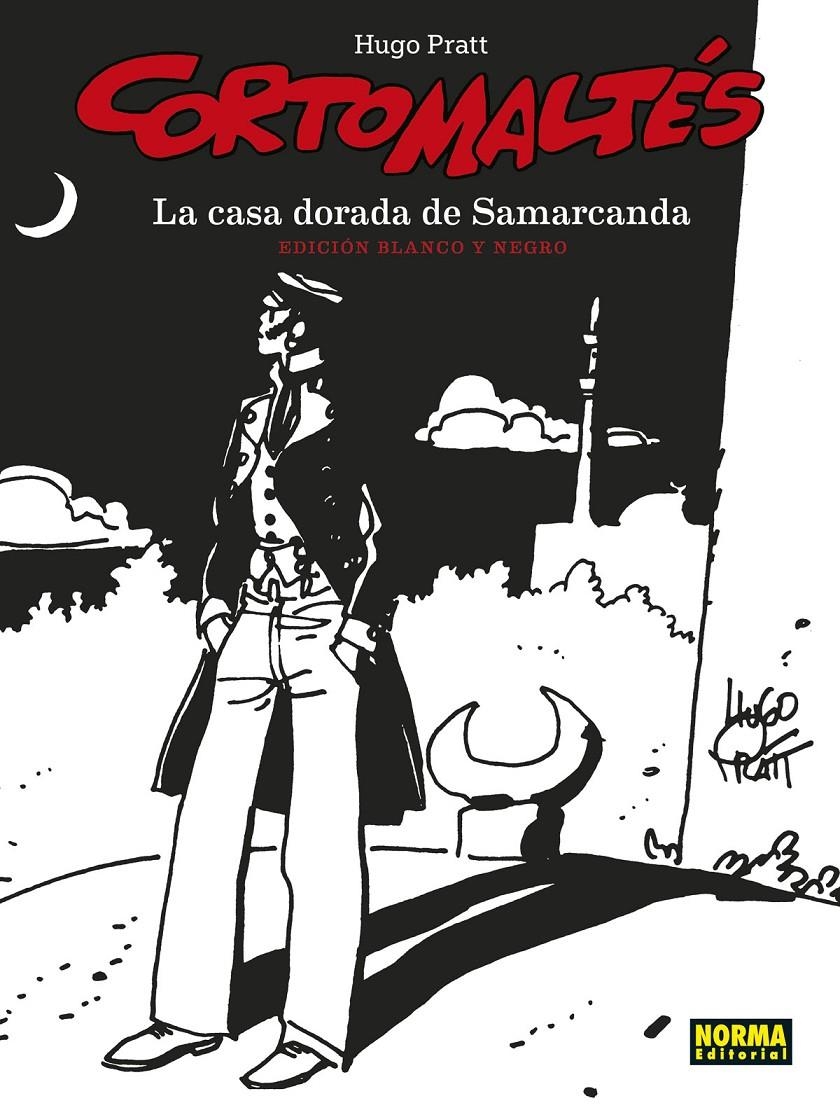 CORTO MALTÉS # 08 LA CASA DORADA DE SAMARCANDA EN BLANCO Y NEGRO | 9788467946918 | HUGO PRATT | Universal Cómics