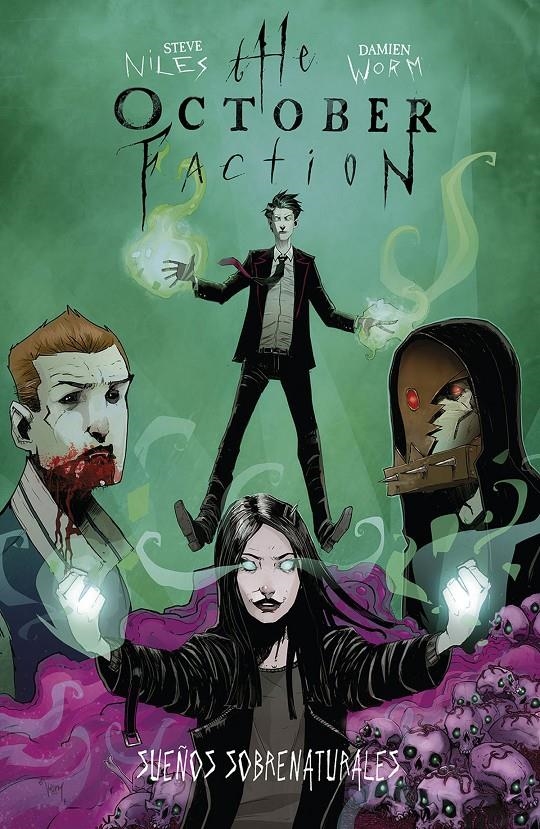 THE OCTOBER FACTION # 05 SUEÑOS SOBRENATURALES | 9788467946741 | STEVE NILES - DAMIEN WORM | Universal Cómics