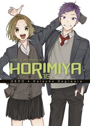 HORIMIYA # 15  NUEVA EDICIÓN | 9788467946055 | HERO - DAISUKE HAGIWARA | Universal Cómics