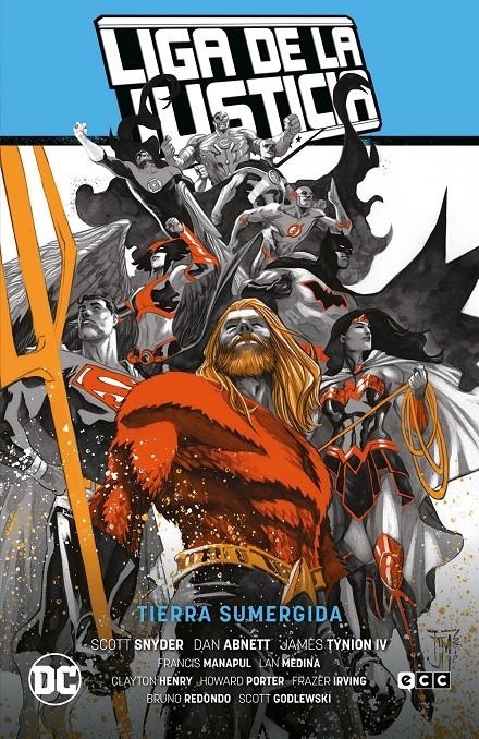 LIGA DE LA JUSTICIA SAGA # 02 TIERRA SUMERGIDA | 9788418931031 | SCOTT SNYDER - FRANCIS MANAPUL -  BRUNO REDONDO - VARIOS AUTORES | Universal Cómics