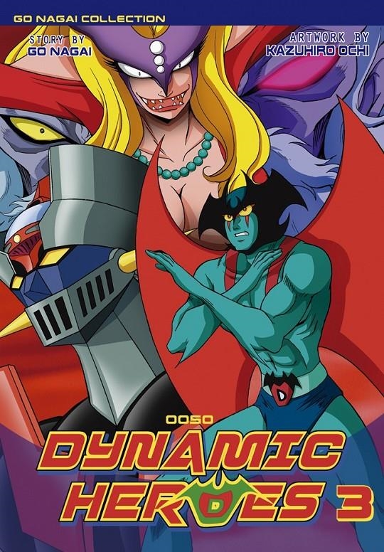 DYNAMIC HEROES # 03 | 9788494978265 | KAZUHIRO OCHI - GO NAGAI