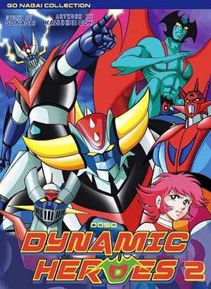 DYNAMIC HEROES # 02 | 9788494978241 | KAZUHIRO OCHI - GO NAGAI | Universal Cómics