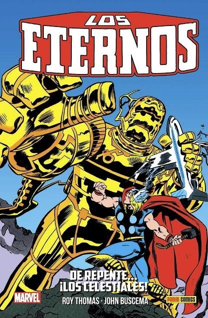 COLECCIÓN LOS ETERNOS # 03 DE REPENTE... ¡LOS CELESTIALES! | 9788411010283 | KEITH POLLARD - ARVELL JONES - ROY THOMAS - WALTER SIMONSON - JOHN BUSCEMA | Universal Cómics