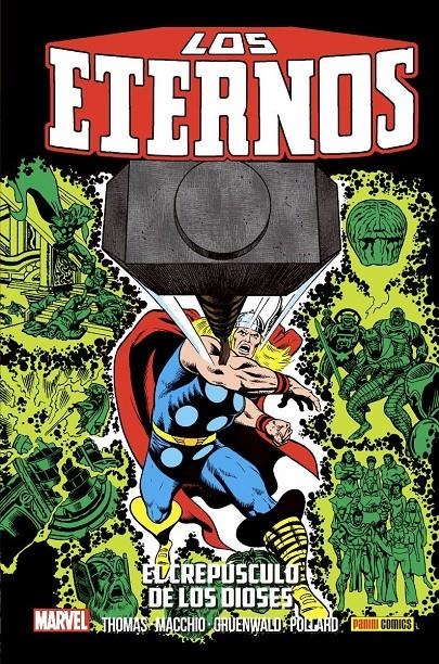 COLECCIÓN LOS ETERNOS # 04 EL CREPÚSCULO DE LOS DIOSES | 9788411010573 | KEITH POLLARD - ROY THOMAS - RALPH MACCHIO - MARK GRUENWALD