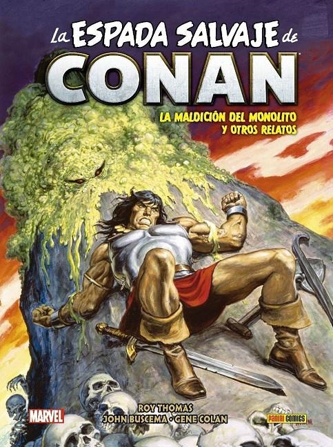 BIBLIOTECA CONAN LA ESPADA SALVAJE DE CONAN # 10 LA MALDICIÓN DEL MONOLITO Y OTROS RELATOS | 9788411010917 | ROY THOMAS - JOHN BUSCEMA - GENE COLAN