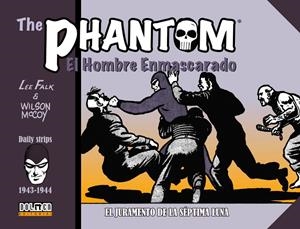 THE PHANTOM / EL HOMBRE ENMASCARADO TIRAS DIARIAS # 05 1943-1944 EL JURAMENTO DE LA SÉPTIMA LUNA | 9788418898099 | WILSON MCCOY - RAY MOORE
