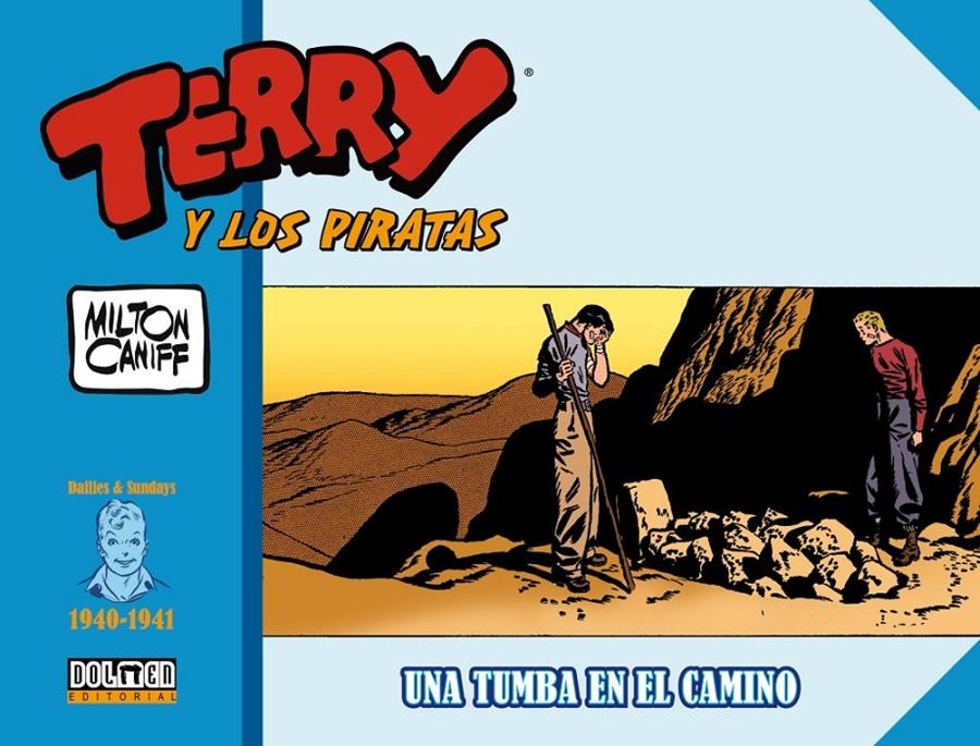 TERRY Y LOS PIRATAS 1940 - 1941 UNA TUMBA EN EL CAMINO | 9788418898082 | MILTON CANIFF | Universal Cómics