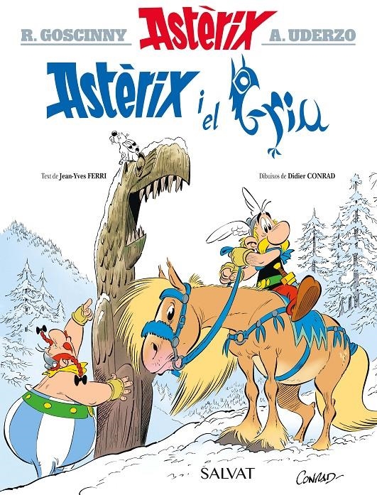 ASTÈRIX EDICIÓ EN CATALÀ # 39 ASTERIX I EL GRIU | 9788469663882 | JEAN-YVES FERRI -  DIDIER CONRAD - ALBERT UDERZO - RENÉ GOSCINNY | Universal Cómics