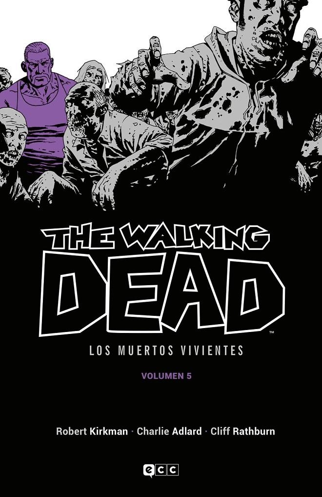 THE WALKING DEAD (LOS MUERTOS VIVIENTES) # 05 | 9788418862366 | ROBERT KIRKMAN - CHARLIE ADLARD | Universal Cómics