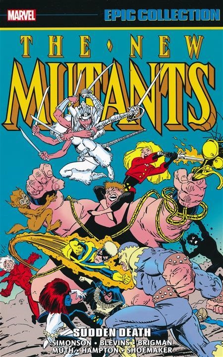 USA EPIC COLLECTION NEW MUTANTS # 05 SUDDEN DEATH TP | 978130293084453999 | LOUISE SIMONSON - BRET BLEVINS