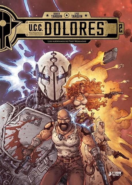 U.C.C. DOLORES # 03 CRISTAL ROJO | 9788418776199 | DIDIER TARQUIN - LYSE TARQUIN