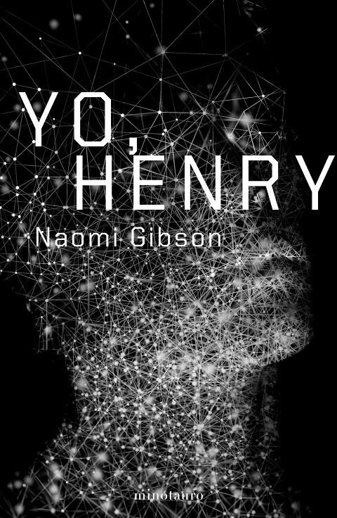 YO, HENRY | 9788445009994 | NAOMI GILBSON  | Universal Cómics