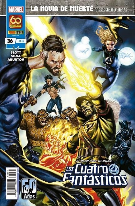 LOS 4 FANTÁSTICOS VOL 7 # 136 LOS 4 FANTÁSTICOS 36 | 977000554300000036 | DAN SLOTT - R.B. SILVA | Universal Cómics