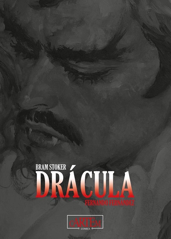 DRÁCULA DE BRAM STOKER EDICIÓN ESPECIAL 40 ANIVERSARIO | 9788412358551 | FERNANDO FERNÁNDEZ | Universal Cómics