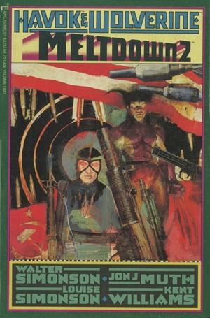 USA HAVOK & WOLVERINE MELTDOWN # 02 | 9999900064377 | WALTER SIMONSON - JOHN J. MUTH - KENT WILLIAMS - LOUISE SIMONSON | Universal Cómics