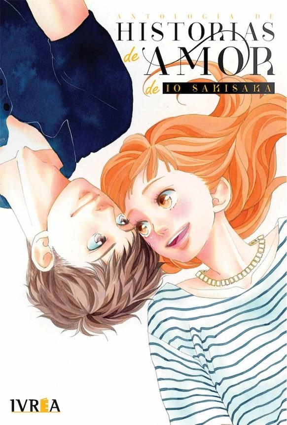 ANTOLOGÍA DE HISTORIAS DE AMOR DE IO SAKISAKA # 01 | 9788418837531 | IO SAKISAKA | Universal Cómics