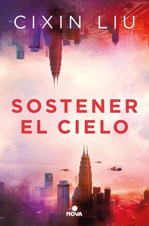 SOSTENER EL CIELO | 9788418037252 | CIXIN LIU | Universal Cómics