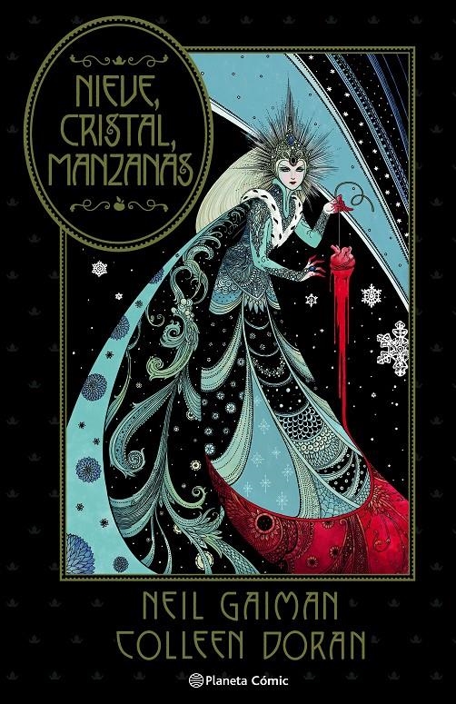 NIEVE, CRISTAL, MANZANAS | 9788413417943 | NEIL GAIMAN - COLLEEN DORAN