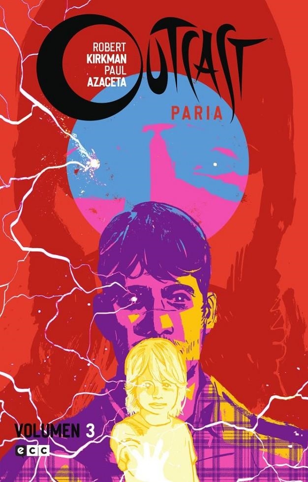 OUTCAST (PARIA) # 03 | 9788418931987 | PAUL AZACETA - ROBERT KIRKMAN | Universal Cómics