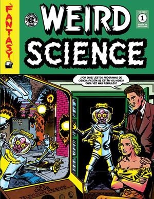 CLÁSICOS EC WEIRD SCIENCE # 01 | 9788418320477 | WALLY WOOD - HARVEY KURTZMAN - AL FELDSTEIN - JOHNNY CRAIG - VARIOS AUTORES