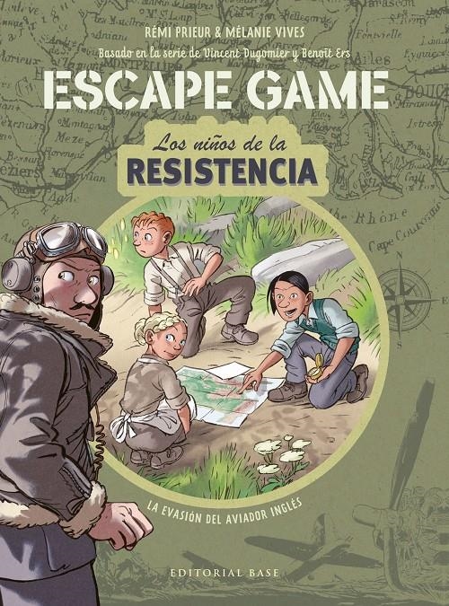 LOS NIÑOS DE LA RESISTENCIA ESCAPE GAME | 9788418715181 | BENOIT ERS - VINCENT DUGOMIER - RÉMI PRIEUR - MÉLANIE VIVES | Universal Cómics