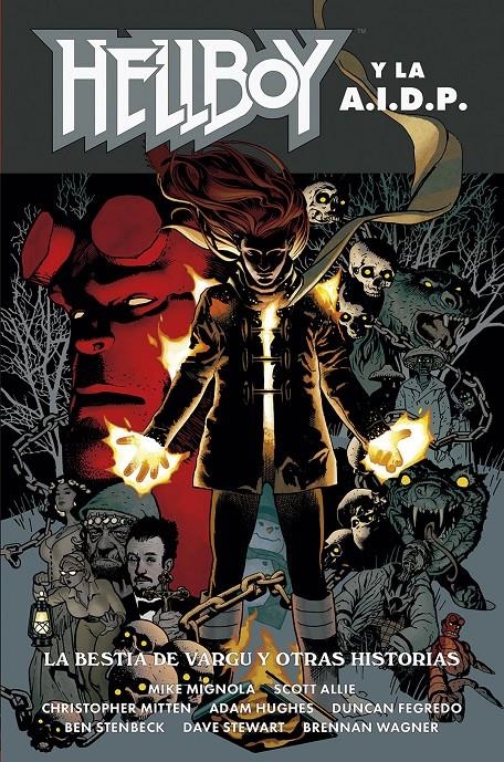 HELLBOY EDICIÓN EN CARTONÉ # 25 HELLBOY Y LA AIDP, LA BESTIA DE VARGU | 9788467948561 | MIKE MIGNOLA - SCOTT ALLIE - DUNCAN FEGREDO - CHRISTOPHER MITTEN - ADAM HUGHES - BEN STENBECK