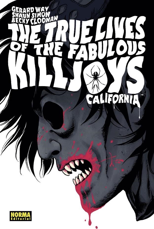 THE TRUE LIVES OF THE FABULOUS KILLJOYS # 01 CALIFORNIA | 9788467948608 | GERARD WAY - SHAUN SIMON - BECKY CLOONAN - DAN JACKSON | Universal Cómics