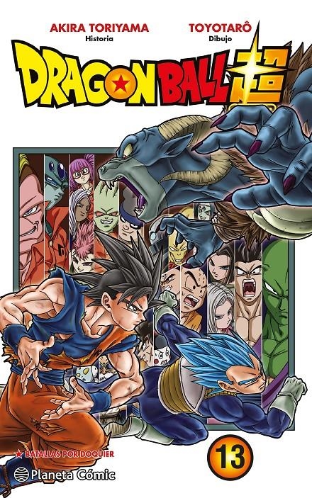 DRAGON BALL SUPER # 13 BATALLAS POR DOQUIER | 9788491730316 | AKIRA TORIYAMA - TOYOTARO | Universal Cómics