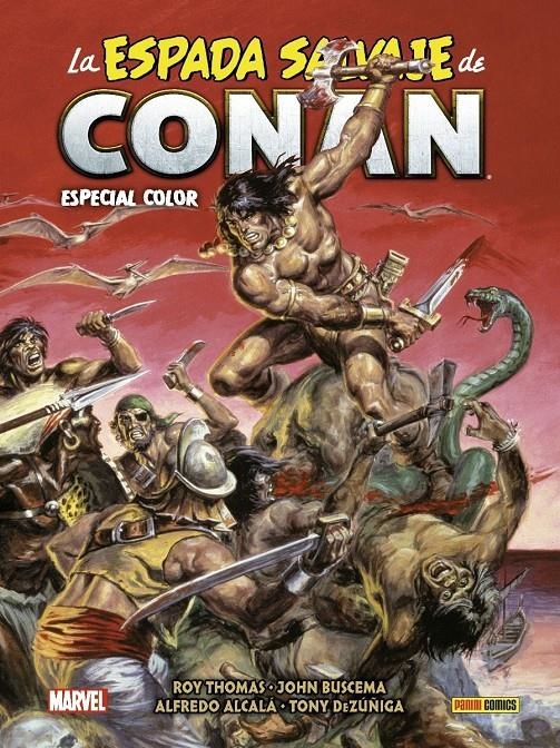 BIBLIOTECA CONAN LA ESPADA SALVAJE DE CONAN ESPCIAL EN COLOR, MARVEL COMICS SUPER SPECIAL | 9788411012119 | ROY THOMAS - TONY DEZUÑIGA - ALFREDO ALCALÁ - JOHN BUSCEMA | Universal Cómics