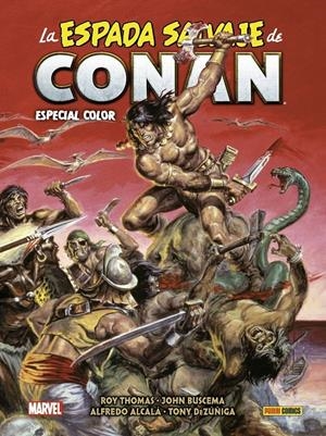 BIBLIOTECA CONAN LA ESPADA SALVAJE DE CONAN ESPECIAL EN COLOR, MARVEL COMICS SUPER SPECIAL | 9788411012119 | ROY THOMAS - TONY DEZUÑIGA - ALFREDO ALCALÁ - JOHN BUSCEMA | Universal Cómics