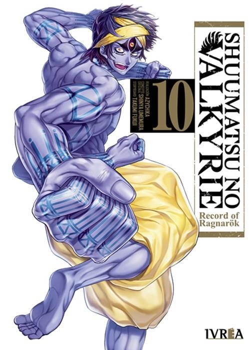 SHUUMATSU NO VALKYRIE, RECORD OF RAGNAROK # 10 | 9788419010056 | TAKUMI FUKUI - SHINYA UMEMURA | Universal Cómics