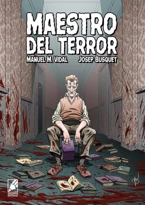 MAESTRO DEL TERROR | 9788412009286 | MANUEL M. VIDAL - JOSEP BUSQUET  | Universal Cómics