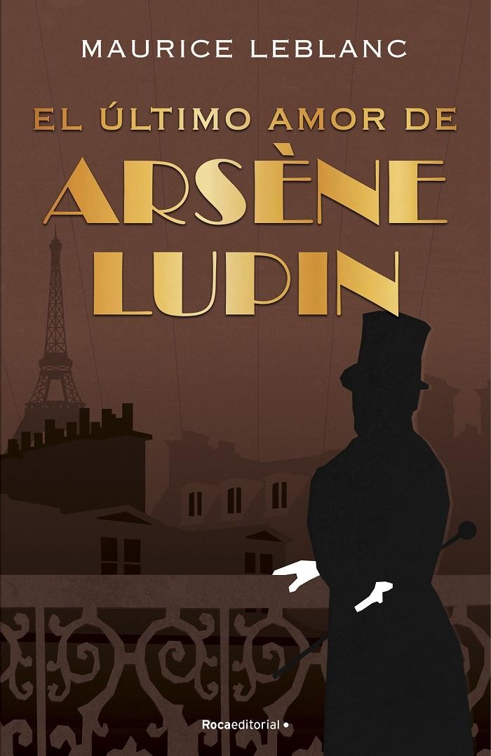 EL ÚLTIMO AMOR DE ARSÈNE LUPIN | 9788418557507 | MAURICE LEBLANC  | Universal Cómics