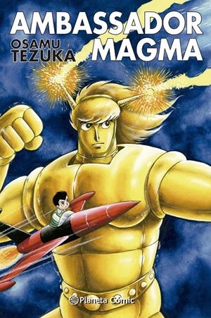 BIBLIOTECA TEZUKA, AMBASSADOR MAGMA | 9788413426044 | OSAMU TEZUKA | Universal Cómics