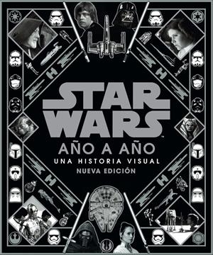 STAR WARS CRÓNICA VISUAL AÑO A AÑO 2021 | 9788413426099 | RYDER WYNDHAM - DANIEL WALLACE - PABLO HIDALGO | Universal Cómics