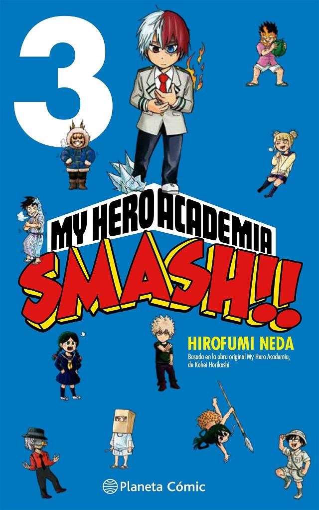 MY HERO ACADEMIA SMASH # 03 | 9788413417530 | HIROFUMI NEDA | Universal Cómics