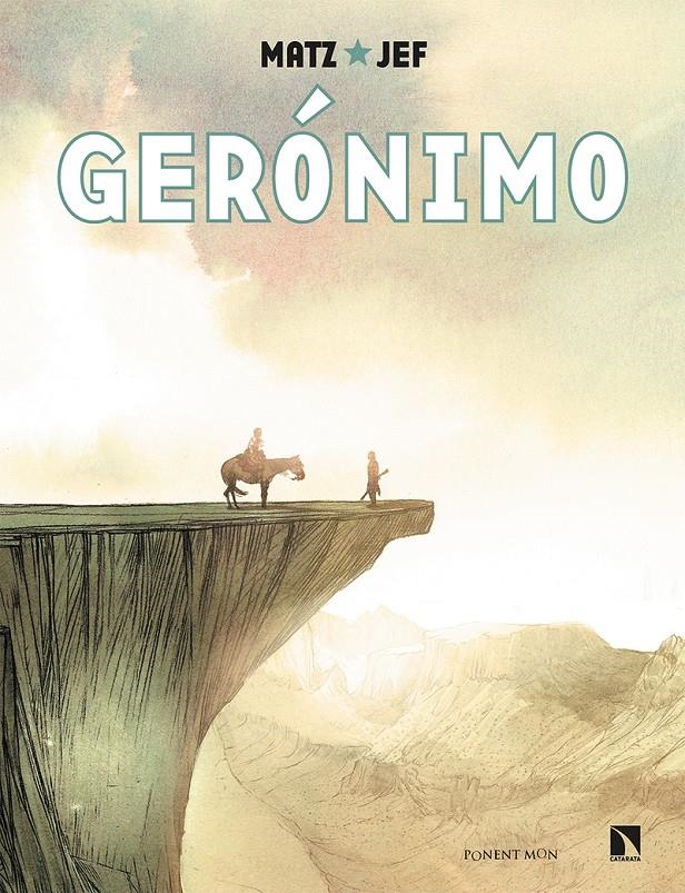 GERÓNIMO | 9788418309267 | JEF MATZ | Universal Cómics